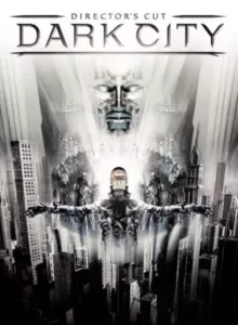 Dark City (1998) ดาร์ค ซิตี้ เมืองเปลี่ยนสมอง มนุษย์ผิดคน