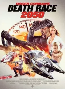 ดูหนัง Death Race 2050 (2017) ซิ่งสั่งตาย 2050 ซับไทย เต็มเรื่อง | 9NUNGHD.COM