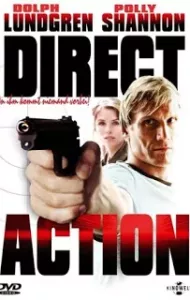 Direct Action (2004) ตำรวจดุหงอไม่เป็น