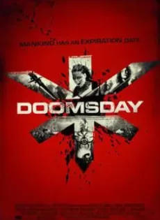 ดูหนัง Doomsday (2008) ดูมส์เดย์ ห่าล้างโลก ซับไทย เต็มเรื่อง | 9NUNGHD.COM