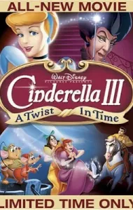 Cinderella III A Twist In Time (2007) ซินเดอเรลล่า 3 ตอนเวทมนตร์เปลี่ยนอดีต