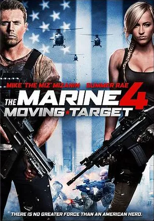 The Marine 4 Moving Target (2015) เดอะ มารีน 4 ล่านรก เป้าสังหาร (ซับไทย)