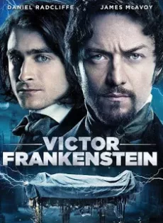 ดูหนัง Victor Frankenstein (2015) วิคเตอร์ แฟรงเกนสไตน์ ซับไทย เต็มเรื่อง | 9NUNGHD.COM