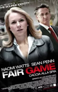 Fair Game (2010) คู่กล้าฝ่าวิกฤตสะท้านโลก