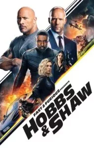 Fast & Furious Presents Hobbs & Shaw (2019) เร็ว แรงทะลุนรก ฮ็อบส์ & ชอว์