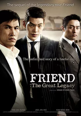 Friend, The Great Legacy (2013) [พากย์ไทย]