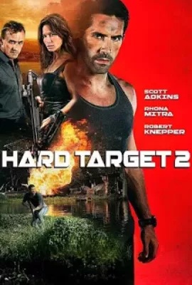 ดูหนัง Hard Target 2 (2016) คนแกร่งทะลวงเดี่ยว 2 [ซับไทย] ซับไทย เต็มเรื่อง | 9NUNGHD.COM