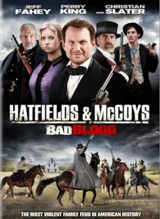 ดูหนัง Hatfields and McCoys Bad Blood (2012) ตระกูลเดือด เชือดมหากาฬ ซับไทย เต็มเรื่อง | 9NUNGHD.COM