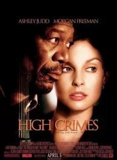 ดูหนัง High Crimes (2002) ลวงเธอให้ตายสนิท ซับไทย เต็มเรื่อง | 9NUNGHD.COM