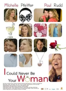 I Could Never Be Your Woman (2007) รักครั้งใหม่ หัวใจแอ๊บแบ๊ว