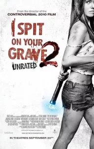I Spit On Your Grave 2 (2013) เดนนรก…ต้องตาย 2