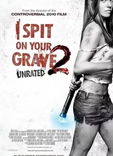 ดูหนัง I Spit On Your Grave 2 (2013) เดนนรก…ต้องตาย 2 ซับไทย เต็มเรื่อง | 9NUNGHD.COM