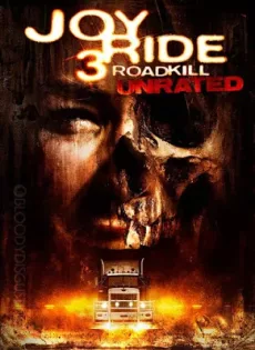 ดูหนัง Joy Ride 3 Roadkill (2014) เกมหยอก หลอกไปเชือด 3 ถนนสายเลือด ซับไทย เต็มเรื่อง | 9NUNGHD.COM