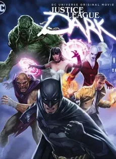 ดูหนัง Justice League Dark (2017) จัสติซ ลีก สงครามมนต์ดำ ซับไทย เต็มเรื่อง | 9NUNGHD.COM