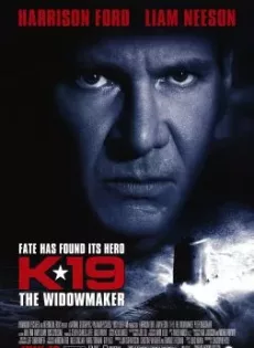 ดูหนัง K-19 The Widowmaker (2002) ลึกมฤตยูนิวเคลียร์ล้างโลก ซับไทย เต็มเรื่อง | 9NUNGHD.COM