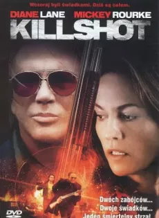 ดูหนัง Killshot (2008) พลิกนรก ซับไทย เต็มเรื่อง | 9NUNGHD.COM
