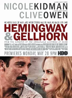 ดูหนัง Hemingway & Gellhorn (2012) เฮ็มมิงเวย์กับเกลฮอร์น จารึกรักกลางสมรภูมิ ซับไทย เต็มเรื่อง | 9NUNGHD.COM