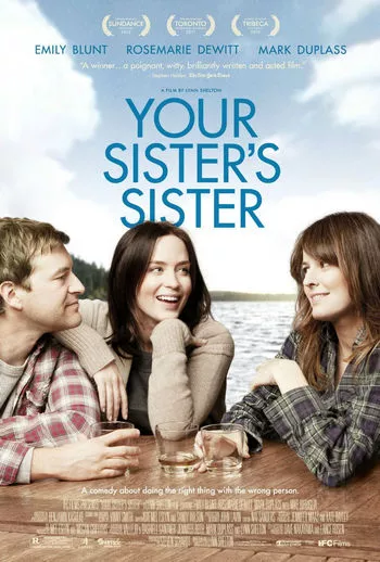 Your Sister’s Sister (2011) รักพี่หัวใจให้น้อง