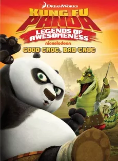 ดูหนัง Kung Fu Panda Legends Of Awesomeness Vol.1 กังฟูแพนด้า ตำนานปรมาจารย์สุโค่ย! ชุด 1 ซับไทย เต็มเรื่อง | 9NUNGHD.COM