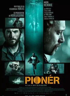ดูหนัง Pioneer (2013) มฤตยูลับใต้โลก ซับไทย เต็มเรื่อง | 9NUNGHD.COM