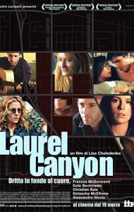 Laurel Canyon (2002) เธอ…ผู้หญิงไม่ธรรมดา