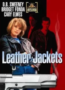 ดูหนัง Leather Jackets (1992) หนีตายทลายฝัน [ซับไทย] ซับไทย เต็มเรื่อง | 9NUNGHD.COM
