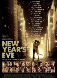ดูหนัง New Year’s Eve (2011) นิว เยียร์ อีฟ ซับไทย เต็มเรื่อง | 9NUNGHD.COM