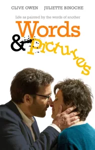 Words and Pictures (2013) สื่อ ภาพ ภาษารัก