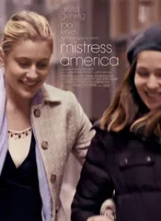 ดูหนัง Mistress America (2015) ซับไทย เต็มเรื่อง | 9NUNGHD.COM