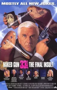 Naked Gun 33 1/3 The Final Insult (1994) ปืนเปลือย ภาค 3