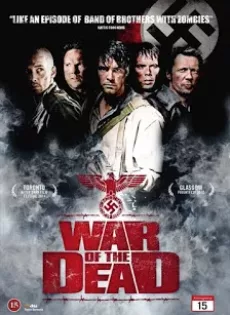 ดูหนัง War Of The Dead (2011) ฝ่าดงนรกกองทัพซอมบี้ ซับไทย เต็มเรื่อง | 9NUNGHD.COM