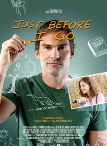Just Before I Go (2014) ขอเคลียร์ใจก่อนไปจากเธอ