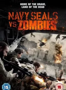 Navy Seals Battle For New Orleans (2016) หน่วยจู่โจมทะลวงเมืองซอมบี้