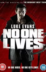 No One Lives (2012) โหด ล่าเหี้ยม