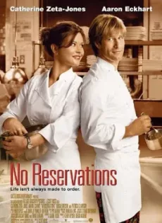 ดูหนัง No Reservations (2007) โน เรสเซอร์เวชั่น เชฟสาว เสริฟหัวใจรัก ซับไทย เต็มเรื่อง | 9NUNGHD.COM