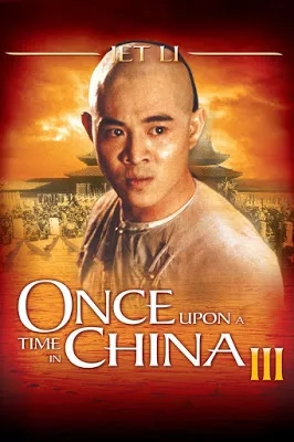 Once Upon A Time in China 3 (1993) หวงเฟยหง 3 ถล่มสิงห์โตคำราม