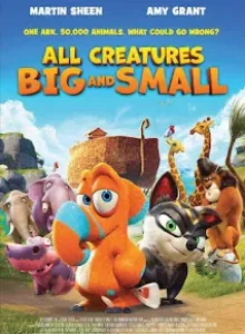 All Creatures Big and Small (2015) ก๊วนซ่าป่วนวันสิ้นโลก