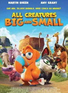 ดูหนัง All Creatures Big and Small (2015) ก๊วนซ่าป่วนวันสิ้นโลก ซับไทย เต็มเรื่อง | 9NUNGHD.COM
