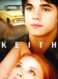 ดูหนัง Keith (2008) วัยใส วัยรุ่น ลุ้นรัก ซับไทย เต็มเรื่อง | 9NUNGHD.COM