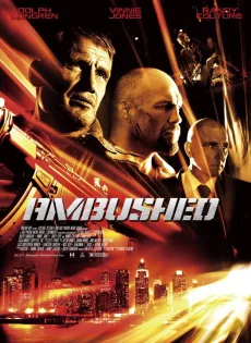 ดูหนัง Ambushed (2013) สงครามล้างเมืองโฉด ซับไทย เต็มเรื่อง | 9NUNGHD.COM
