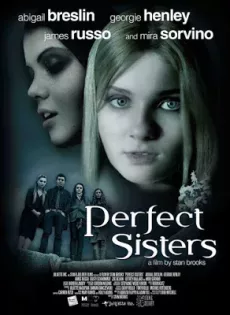 ดูหนัง Perfect Sisters (2014) พฤติกรรมซ่อนนรก ซับไทย เต็มเรื่อง | 9NUNGHD.COM
