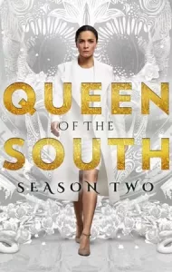 Queen of the South Season 2 (2017) ราชินีแดนใต้