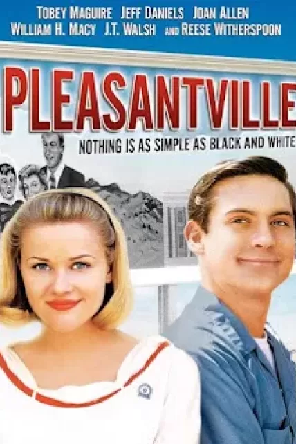 Pleasantville (1988) เมืองรีโมทคนทะลุมิติมหัศจรรย์