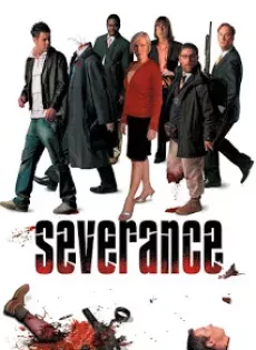 ดูหนัง Severance (2006) ทัวร์สยองต้องเอาตัวรอด ซับไทย เต็มเรื่อง | 9NUNGHD.COM