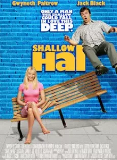 ดูหนัง Shallow Hal (2001) รักแท้ ไม่อ้วนเอาเท่าไร ซับไทย เต็มเรื่อง | 9NUNGHD.COM