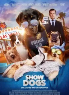 ดูหนัง Show Dogs (2018) โชว์ด็อก ซับไทย เต็มเรื่อง | 9NUNGHD.COM