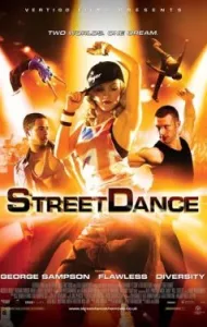 StreetDance (2010) เต้นๆโยกๆ ให้โลกทะลุ