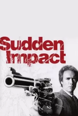 ดูหนัง Sudden Impact (1983) แม๊กนั่ม .44 มือปราบปืนโหด {Soundtrack บรรยายไทย} ซับไทย เต็มเรื่อง | 9NUNGHD.COM