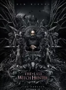 ดูหนัง The Last Witch Hunter (2015) วิทช์ ฮันเตอร์ เพชฌฆาตแม่มด ซับไทย เต็มเรื่อง | 9NUNGHD.COM