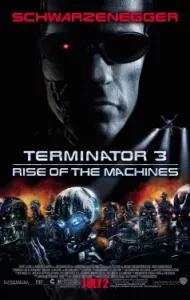 Terminator 3 Rise of the Machines (2003) คนเหล็ก 3 กำเนิดใหม่เครื่องจักรสังหาร